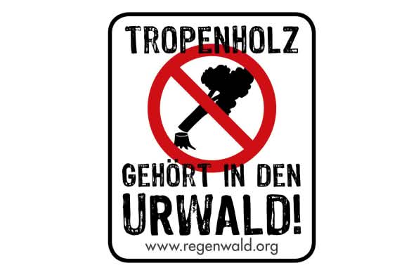 Aufkleber Tropenholz gehört in den Urwald