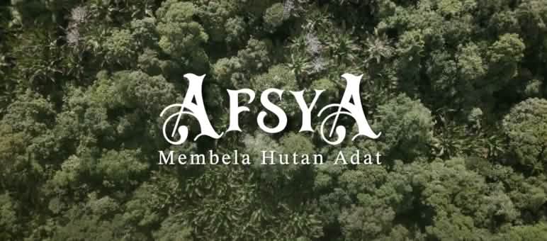 AFSYA. Indigenenwald verteidigen Blick auf Wald mit Filmtitel: Afsya Indigenenwald verteidigen
