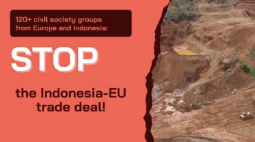 Plakat STOP the Indonesian-EU trade deal!